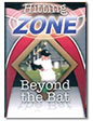 Hitting Zone, Beyond the Bat
